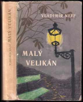 Malý velikán - Vladimír Neff (1955, Československý spisovatel) - ID: 699495