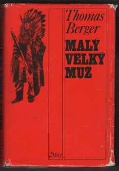 Thomas Berger: Malý velký muž