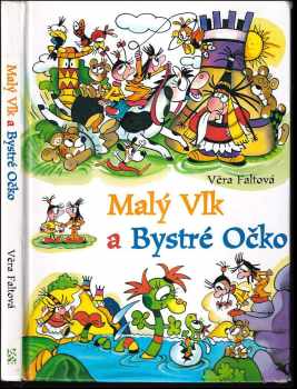 Věra Faltová: Malý Vlk a Bystré Očko
