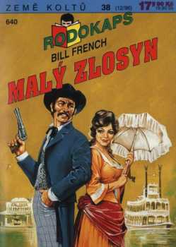 Bill French: Malý zlosyn