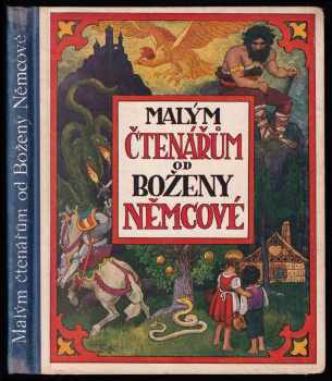 Božena Němcová: Malým čtenářům od Boženy Němcové