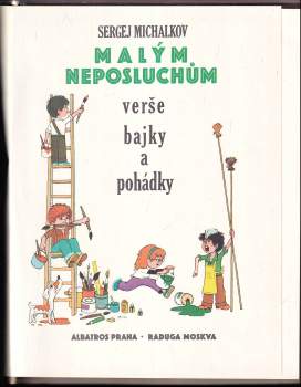 Sergej Vladimirovič Michalkov: Malým neposluchům