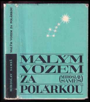 Malým vozem za Polárkou