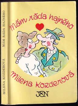 Milena Kozderová: Mám ráda hajného