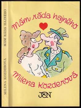 Milena Kozderová: Mám ráda hajného