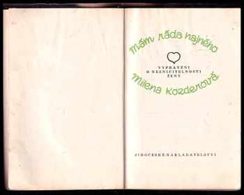 Milena Kozderová: Mám ráda hajného