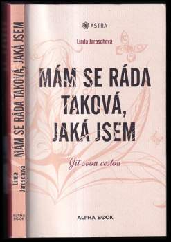 Mám se ráda taková, jaká jsem