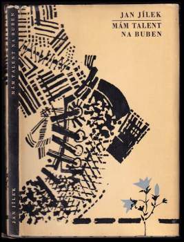Jan Jílek: Mám talent na buben