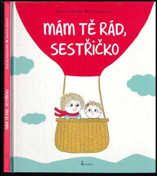 Astrid Desbordes: Mám tě rád, sestřičko