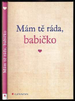 Mám tě ráda, babičko