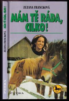 Mám tě ráda, Cilko!