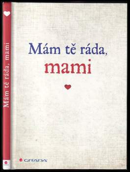 Alexandra Reinwarth: Mám tě ráda, mami