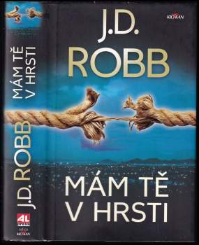 J. D. Robb: Mám tě v hrsti