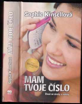 Mám tvoje číslo : stačí jeden telefonát, aby sa zrodila nová láska?
