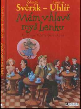 Mám v hlavě myš Lenku