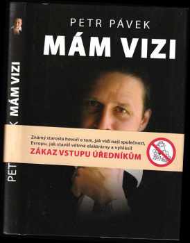 Mám vizi - PODPIS PETR PÁVEK - Petr Pávek, Jan Šebelka (2004, Dialog) - ID: 400807