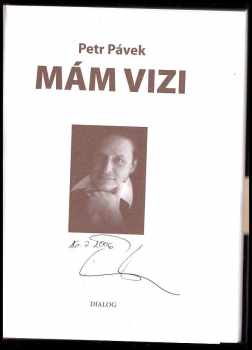 Jan Šebelka: Mám vizi