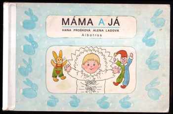 Máma a já