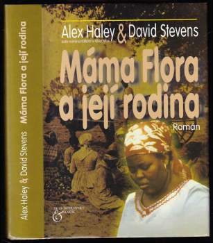 Máma Flora a její rodina