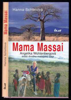 Hanna Schott: Mama Massai