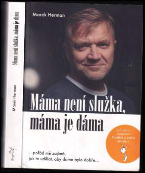 Marek Herman: Máma není služka, máma je dáma