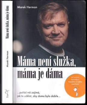 Marek Herman: Máma není služka, máma je dáma