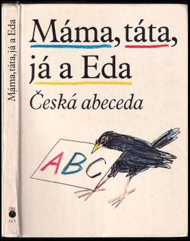 Jiří Gruša: Máma, táta, já a Eda