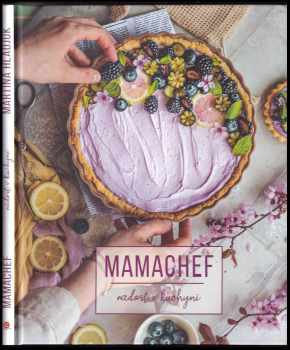 Martina Hladjuk: Mamachef