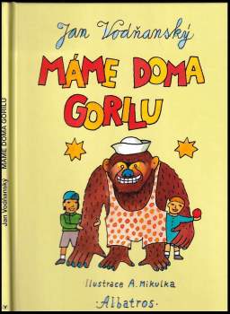 Máme doma gorilu