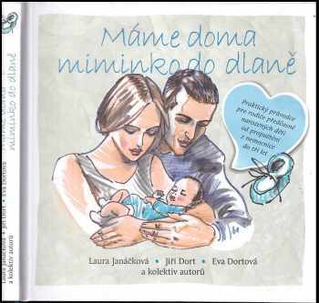 Laura Janáčková: Máme doma miminko do dlaně