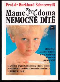 Máme doma nemocné dítě