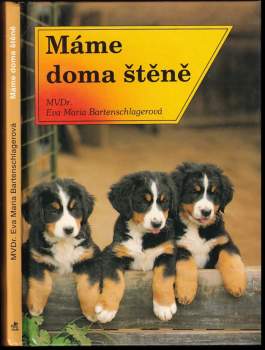 Eva Maria Bartenschlager: Máme doma štěně