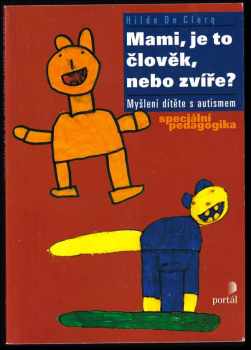 Mami, je to člověk, nebo zvíře?