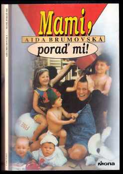 Mami, poraď mi!