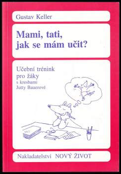 Mami, tati, jak se mám učit?