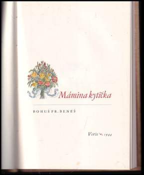 Bohuš František Beneš: Mámina kytička