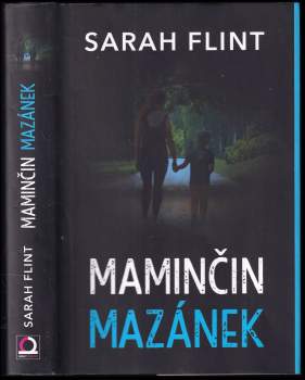 Sarah Flint: Maminčin mazánek