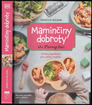 Rebecca Wilson: Maminčiny dobroty