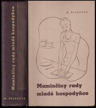 Magda Švarcová: Maminčiny rady mladé hospodyňce