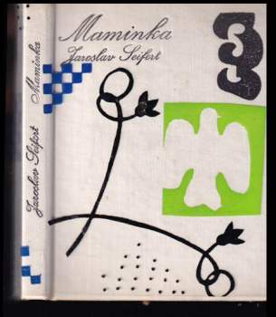 Jaroslav Seifert: Maminka
