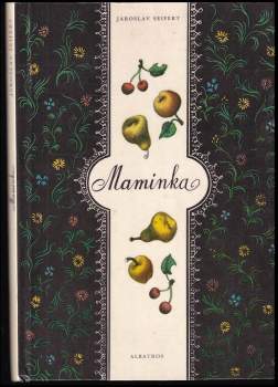 Jaroslav Seifert: Maminka