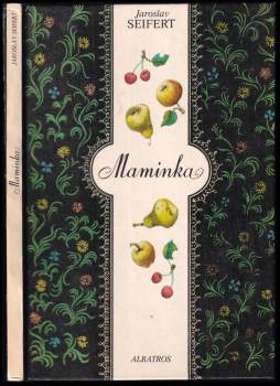 Jaroslav Seifert: Maminka