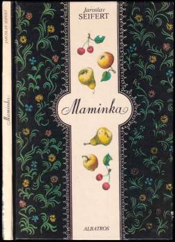 Jaroslav Seifert: Maminka