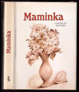 Jaroslav Seifert: Maminka