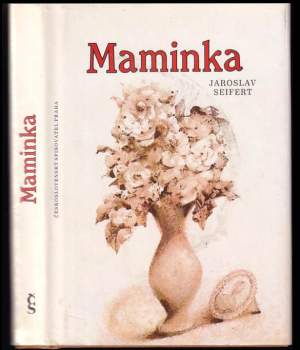 Jaroslav Seifert: Maminka