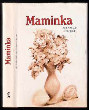 Jaroslav Seifert: Maminka