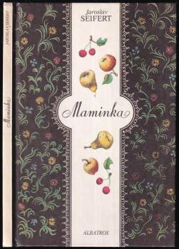 Jaroslav Seifert: Maminka