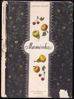 Jaroslav Seifert: Maminka