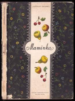 Jaroslav Seifert: Maminka