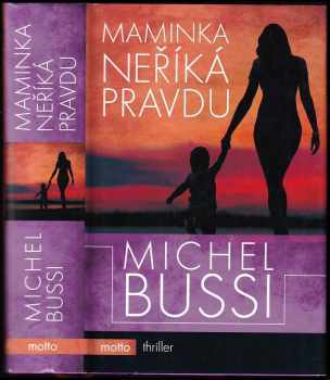 Michel Bussi: Maminka neříká pravdu